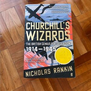 Churchill’s Wizards by Nicholas Rankin | WWII Intelligence Paperback